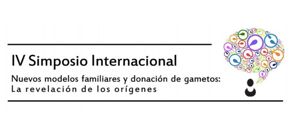 IV Simposio Internacional, Nuevos modelos familiares y donación de gametos